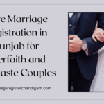 Love Marriage Registration in Punjab for Interfaith and Intercaste Couples Love Marriage Registration in Punjab for Interfaith and Intercaste Couples