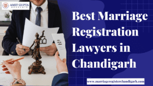 best marriage registration lawyers in Chandigarh