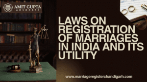 Laws on Registration of Marriages in India and Its Utility Laws on Registration of Marriages in India and Its Utility