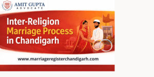 Inter-Religion Marriage Process in Chandigarh